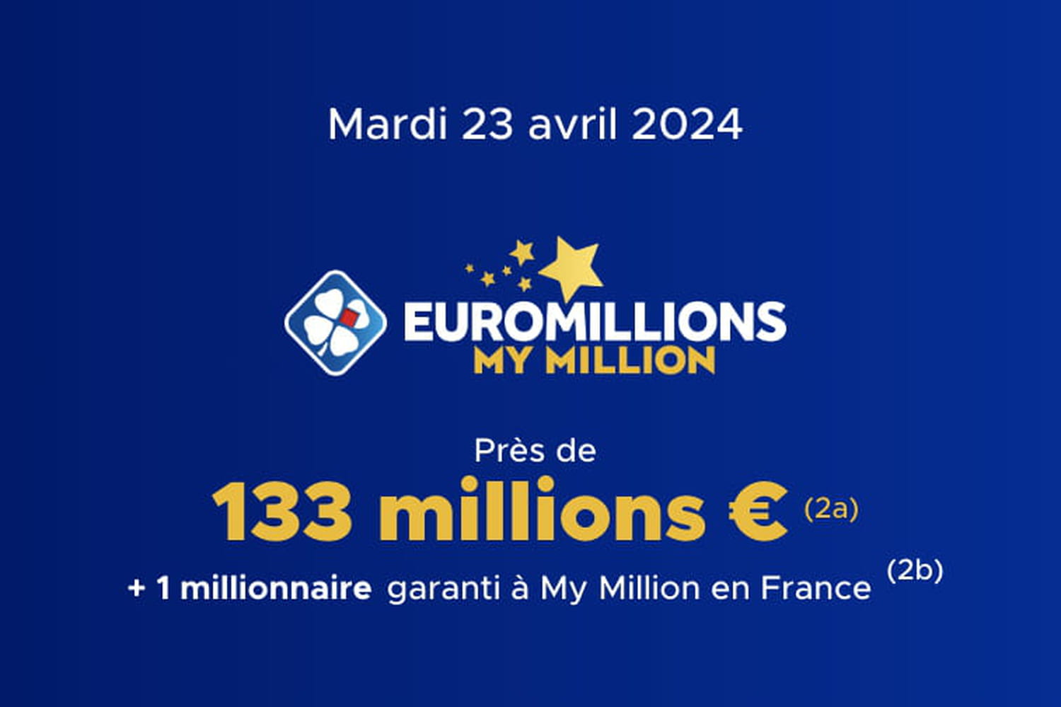 Résultat Euromillions (FDJ) : le tirage de ce mardi 23 avril 2024 [EN LIGNE]