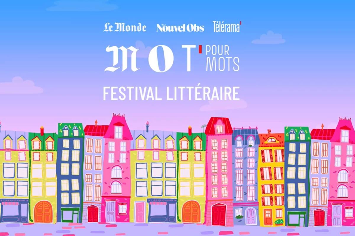 MOT pour mots : le festival littéraire organisé par « le Nouvel Obs », « le Monde » et « Télérama » est de retour
