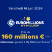 Résultat Euromillions (FDJ) : le tirage de ce vendredi 14 juin 2024, 160 millions d'euros en jeu