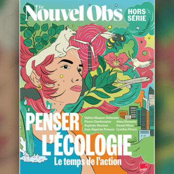 Notre hors-série « Penser l’écologie » est déjà disponible !