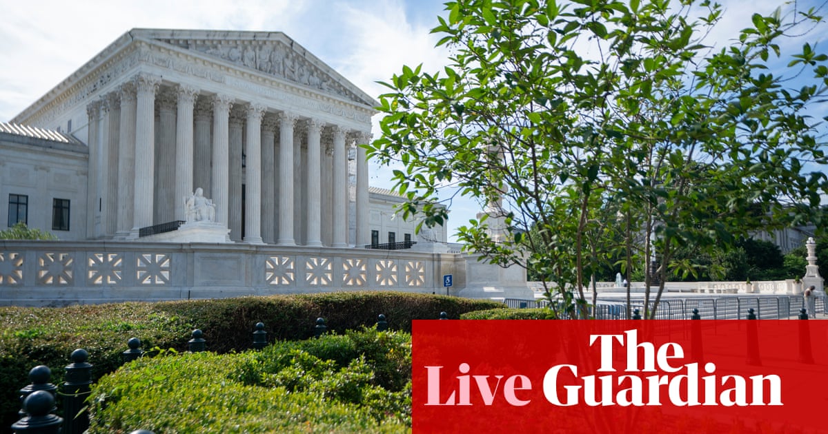 US supreme court issues decisions with high-profile Trump and abortion cases outstanding – live