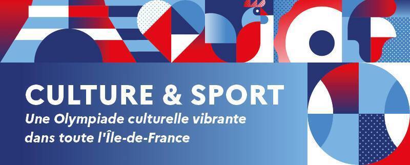 Une Olympiade culturelle vibrante dans toute l'Île-de-France : agendas des projets