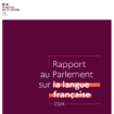 Publication du Rapport au Parlement sur la langue française 2024