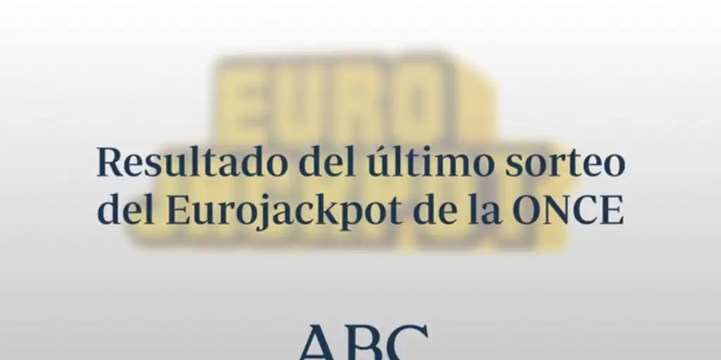 Eurojackpot de la ONCE: Resultado de hoy viernes, 23 de agosto de 2024