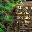 « La Vie sociale des haies » : quand arbres et arbustes se mettent au service de l’« écologisation des mœurs »