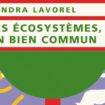 « Les Ecosystèmes, un bien commun », de Sandra Lavorel : la science est dans le pré