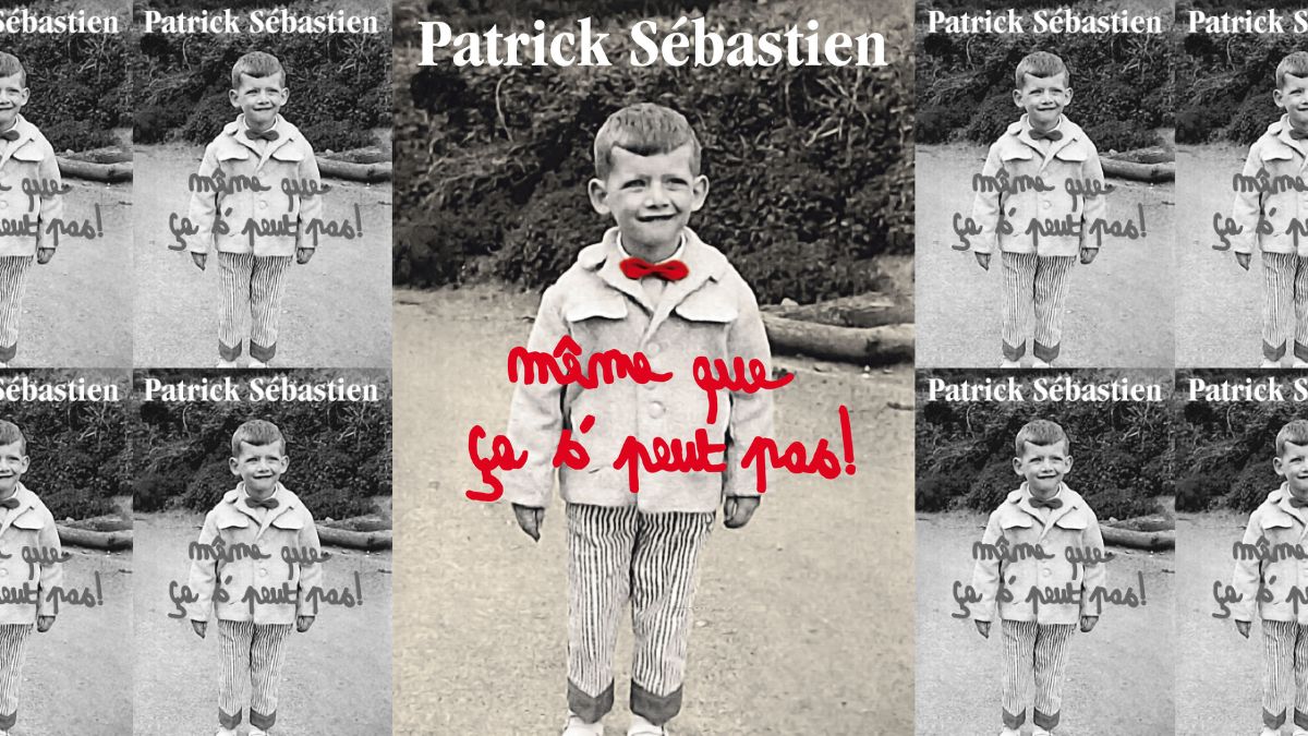 «Même que ça s'peut pas!»: Patrick Sébastien, il faut qu'on parle de ton «humanisme»