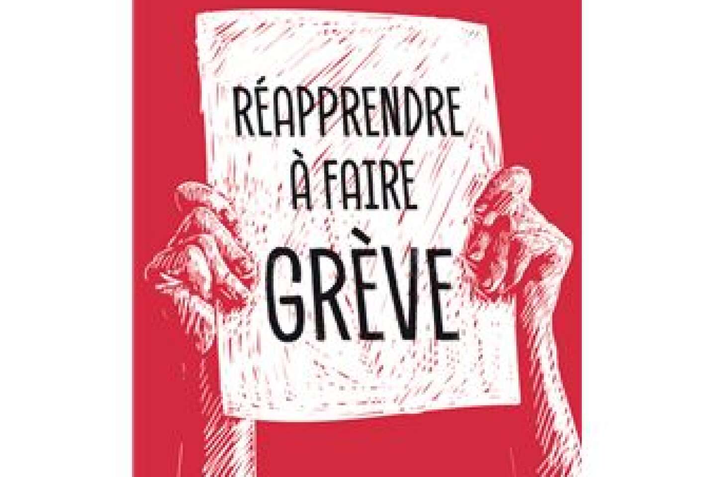 « Réapprendre à faire grève » : face à un nouveau prolétariat, la culture syndicale à l’épreuve