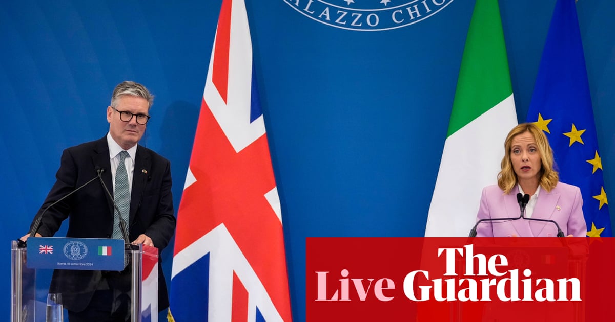 Starmer ‘very interested’ in Italy’s plan to offshore asylum applications in Albania, says Meloni – UK politics live