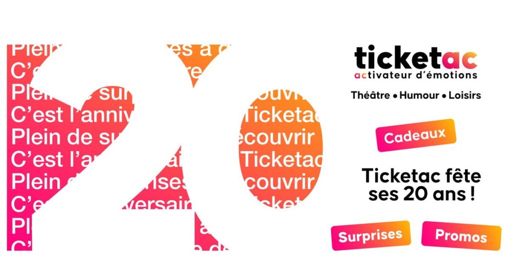 Ticketac célèbre ses 20 ans avec des offres et des surprises exceptionnelles !