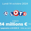 Résultat Loto (FDJ) : le tirage de ce lundi 14 octobre 2024, 14 millions d'euros en jeu