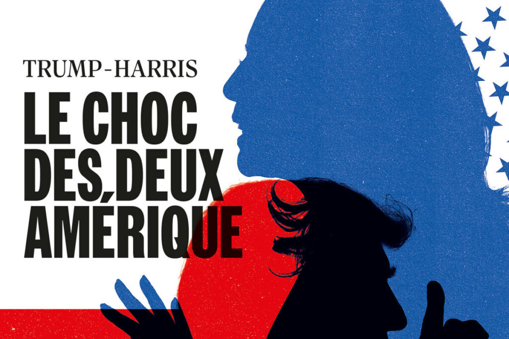 Trump-Harris, le choc des deux Amérique