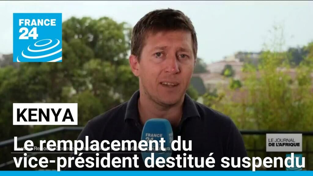 Feuilleton politique au Kenya : un tribunal suspend le remplacement du vice-président destitué