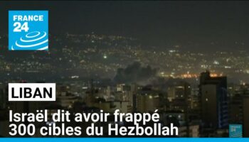 Israël dit avoir frappé 300 cibles du Hezbollah au Liban