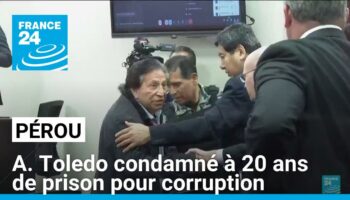 Pérou : l'ancien président Alejandro Toledo condamné à 20 ans de prison pour corruption