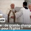 Synode au Vatican : de grands changements à venir pour l'Eglise ?