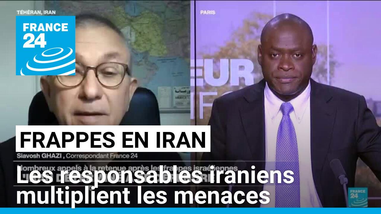 Frappes israéliennes en Iran : les responsables iraniens multiplient les menaces