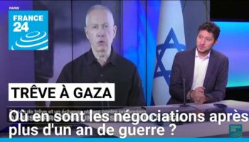 Trêve à Gaza : où en sont les négociations après plus d'un an de guerre ?