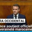 Sahara occidental : la France soutient officiellement la souveraineté marocaine