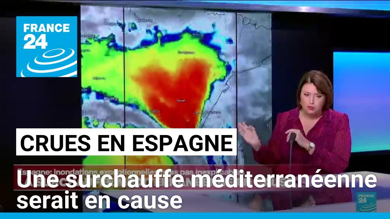 Crues historiques en Espagne : une surchauffe méditerranéenne en cause