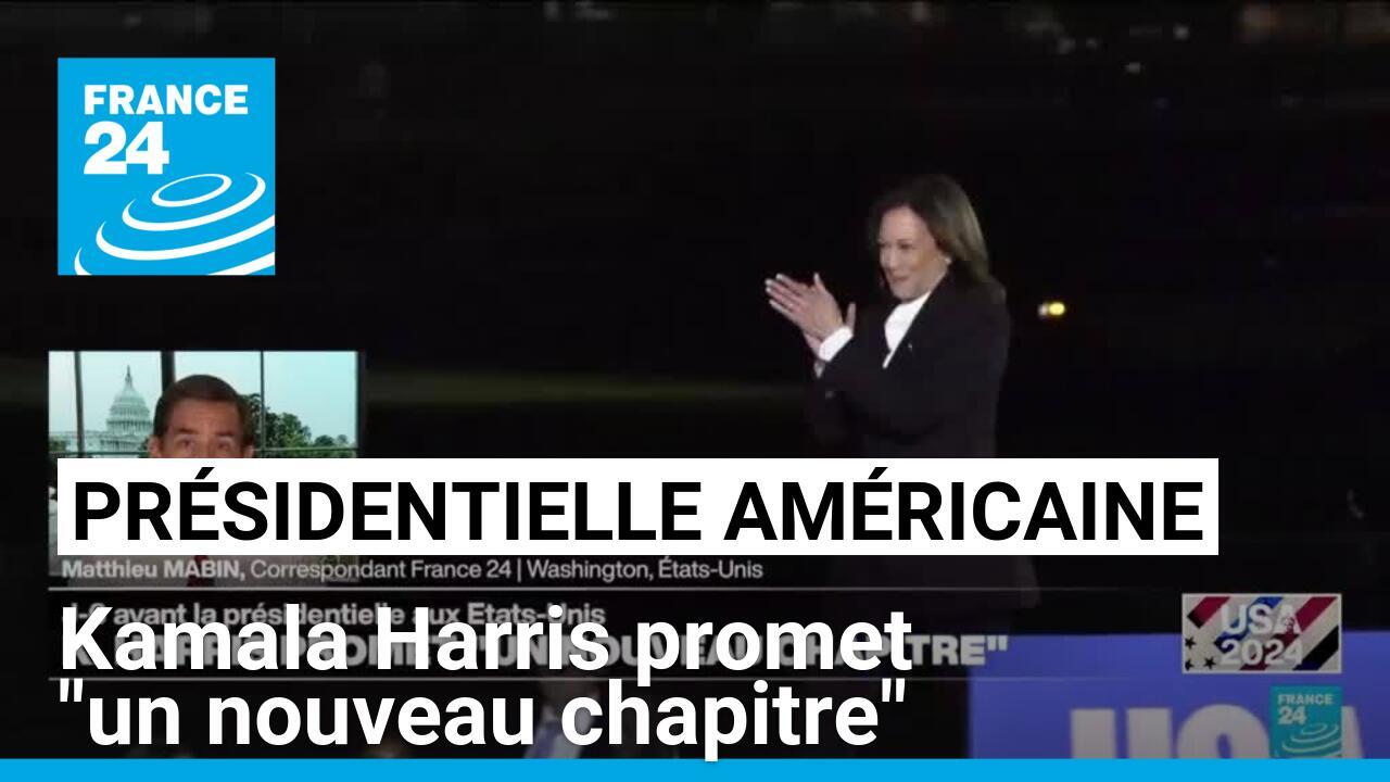 Présidentielle américaine : Kamala Harris promet "un nouveau chapitre"