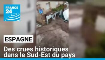 Espagne : des crues historiques dans le Sud-Est du pays