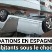 Inondations meurtrières en Espagne : les habitants sous le choc