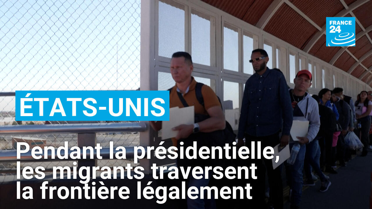 Présidentielle américaine : les migrants privilégient la voie légale pour traverser la frontière