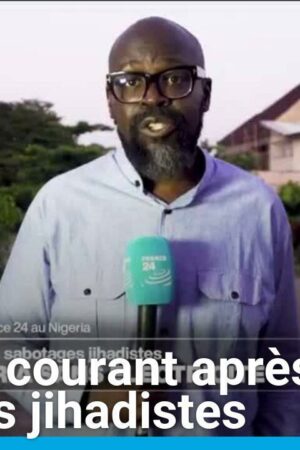 Nigeria : panne de courant après des sabotages jihadistes