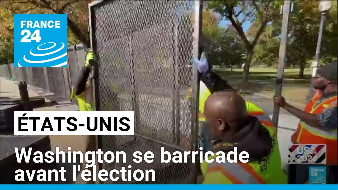 Présidentielle américaine : Washington se barricade avant l'élection et la perspective de violences