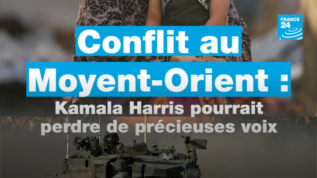 Conflit au Proche-Orient : Kamala Harris pourrait perdre de précieuses voix