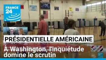 Présidentielle américaine : à Washington, l'inquiétude domine le scrutin