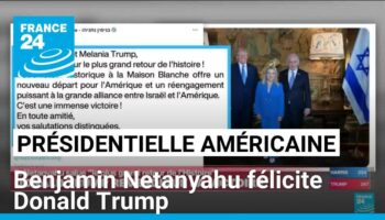 Présidentielle américaine : Benjamin Netanyahu félicite Donald Trump