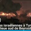 Liban : frappes israéliennes à Tyr et sur la banlieue sud de Beyrouth, plusieurs morts