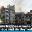 Liban : plusieurs frappes israéliennes sur la banlieue sud de Beyrouth