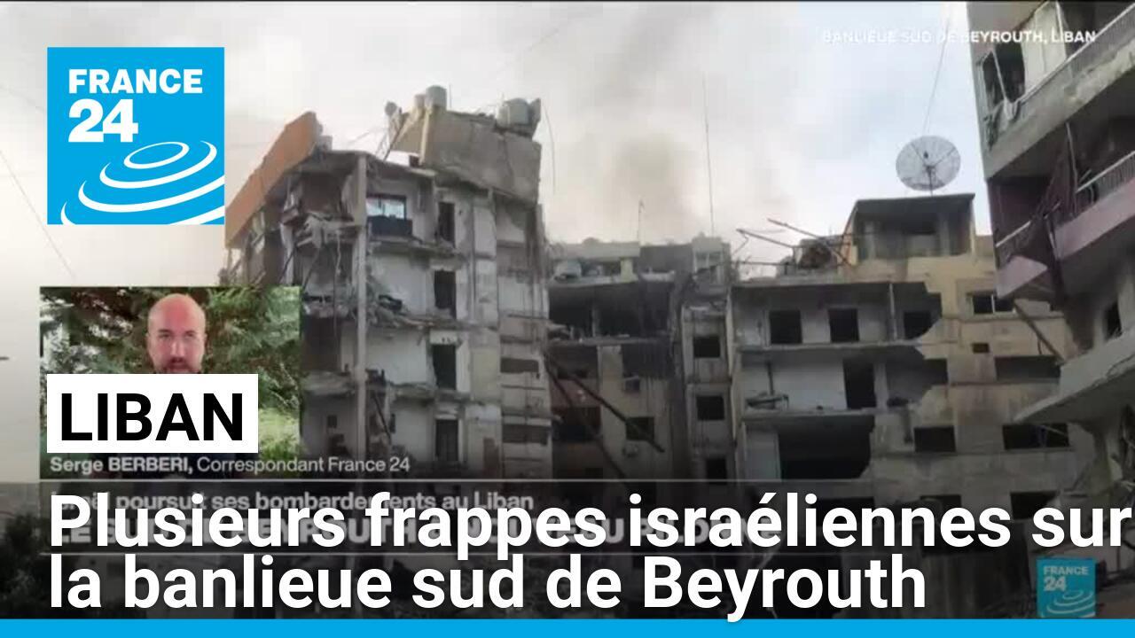 Liban : plusieurs frappes israéliennes sur la banlieue sud de Beyrouth