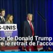 L'équipe de Donald Trump prépare le retrait de l'accord de Paris sur le climat