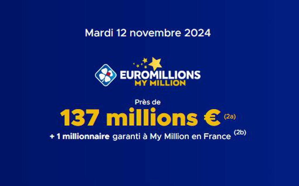 Résultat Euromillions (FDJ) : le tirage de ce mardi 12 novembre 2024, 137 millions d'euros en jeu