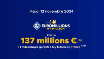 Résultat Euromillions (FDJ) : le tirage de ce mardi 12 novembre 2024, 137 millions d'euros en jeu