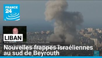 Liban : nouvelles frappes israéliennes au sud de Beyrouth