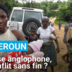 Crise anglophone au Cameroun : un conflit qui persiste