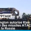 Décryptage : feu vert de Washington pour l'utilisation de missiles ATACMS par l'Ukraine