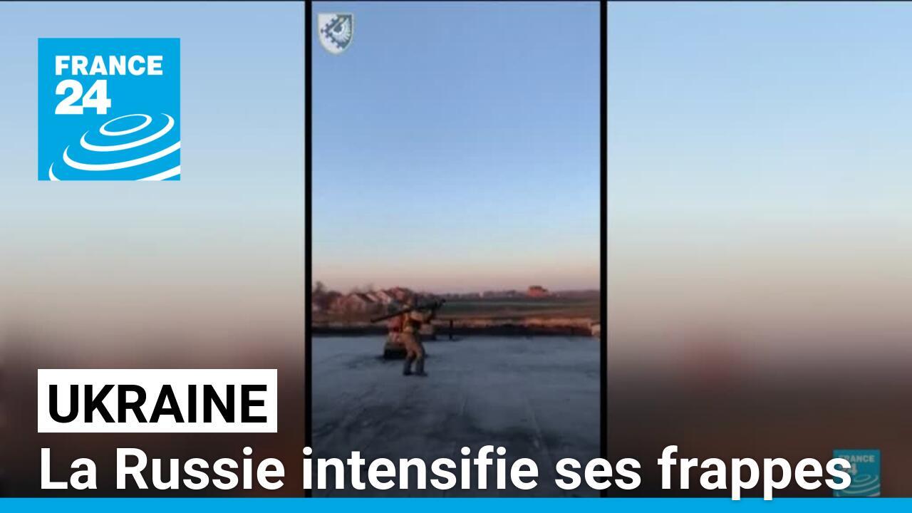 Ukraine : la Russie intensifie ses frappes