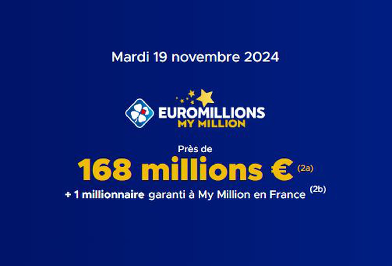 Résultat Euromillions (FDJ) : le tirage de ce mardi 19 novembre 2024, 168 millions d'euros en jeu