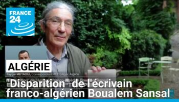 Algérie : "disparition" de l'écrivain franco-algérien Boualem Sansal