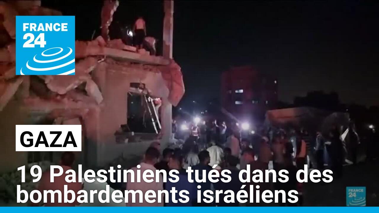 Gaza : 19 Palestiniens dont six enfants tués dans des bombardements israéliens