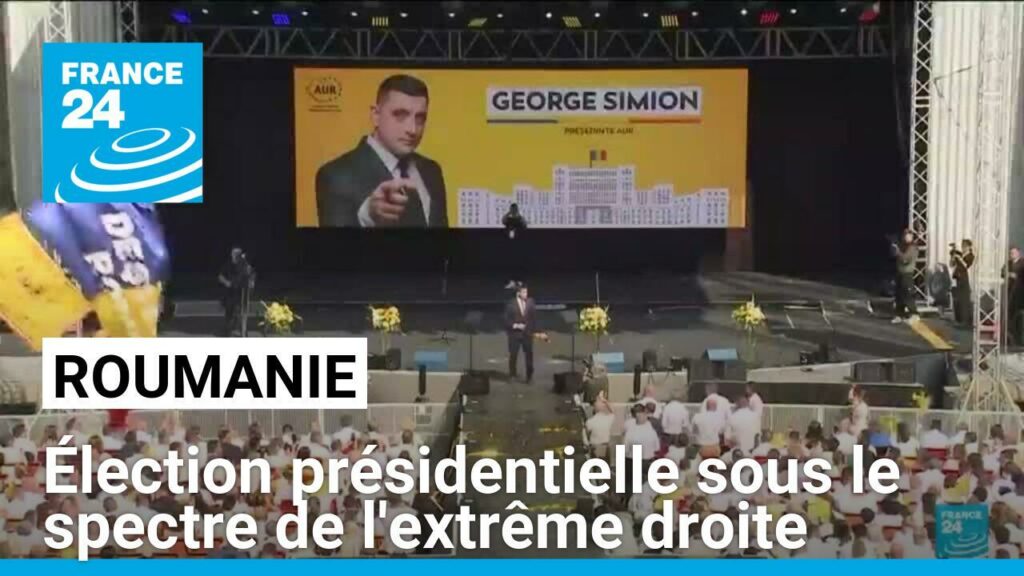 Roumanie : une élection présidentielle sous le spectre de l'extrême droite