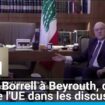 Liban : Josep Borrell à Beyrouth, quel rôle de l'UE dans les discussions ?