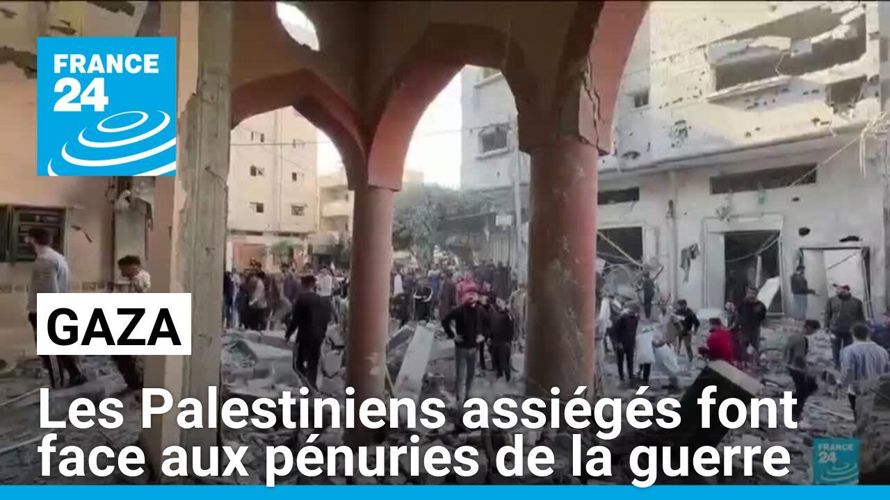 Gaza : les Palestiniens assiégés font face aux pénuries de la guerre