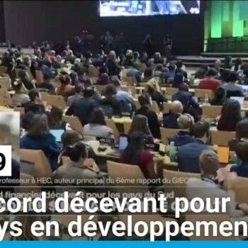 COP29 : 300 milliards de dollars par an pour le climat, un accord décevant